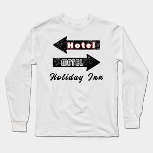 Hotel Motel Holiday Inn - Sugarhill gang hip hop music style skate wear Long Sleeve T-Shirt